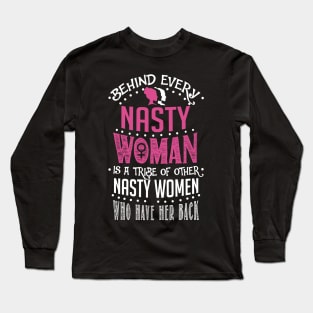 Nasty Woman Long Sleeve T-Shirt